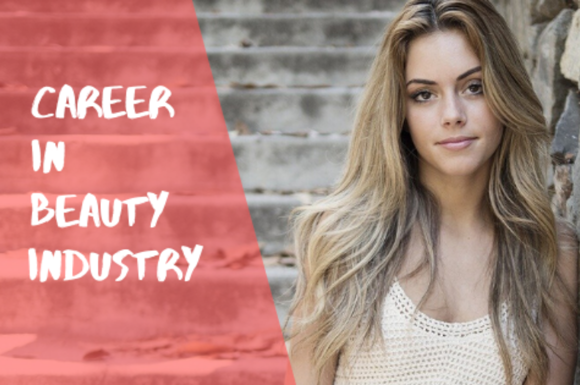 6 Exciting Career Options in the Beauty and Wellness Industry