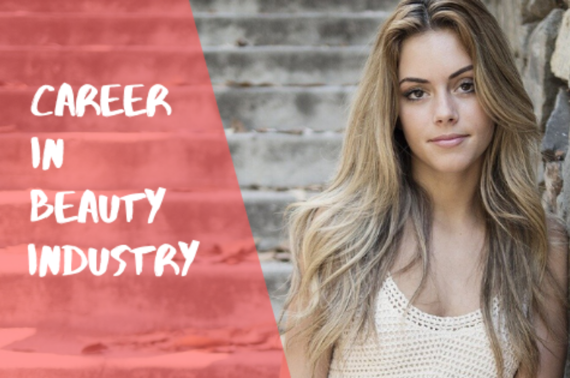 6 Exciting Career Options in the Beauty and Wellness Industry 6 Exciting Career Options in the Beauty and Wellness Industry