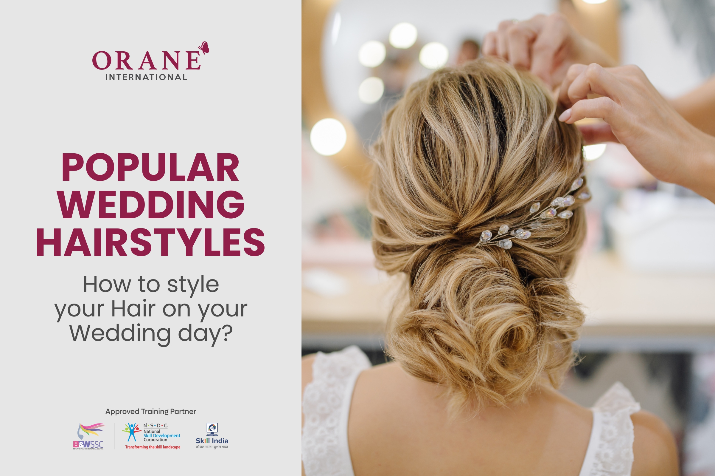 How To Style Your Hair On Your Wedding Day? - Orane Beauty Institute How To Style Your Hair On Your Wedding Day? - Orane Beauty Institute